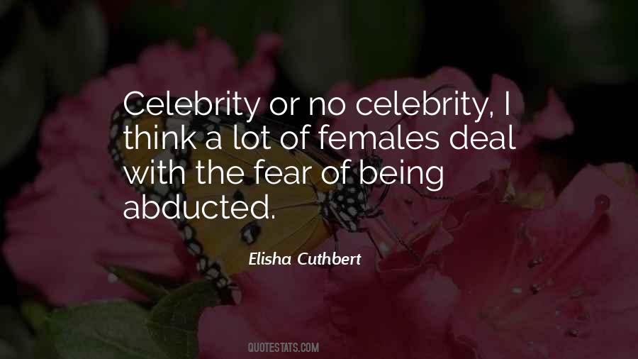 Being A Celebrity Quotes #778395