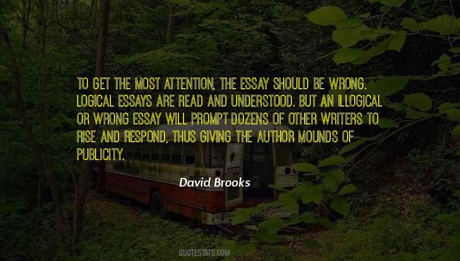 Quotes About The Wrong Attention #1436321