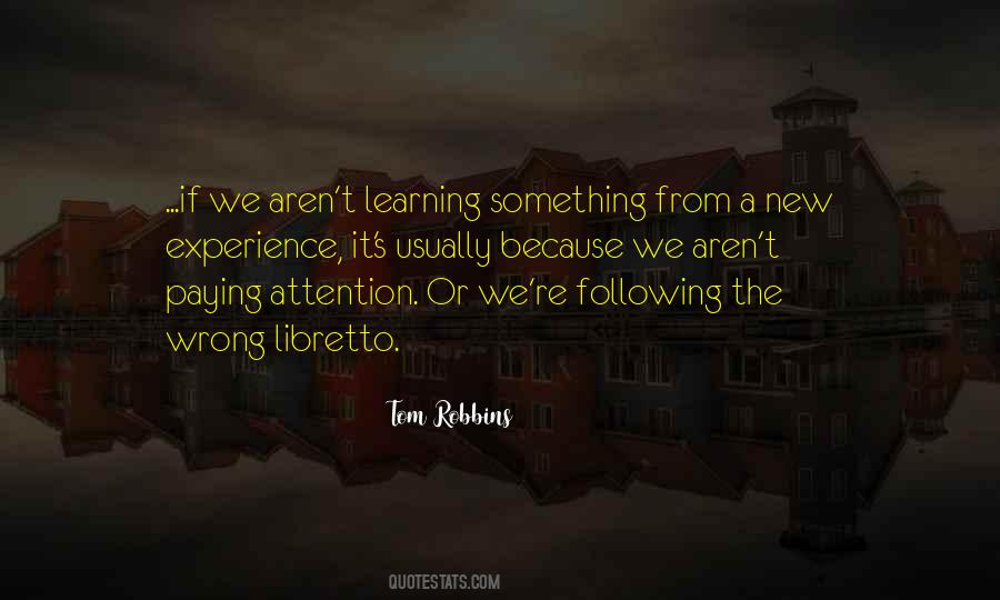 Quotes About The Wrong Attention #482499