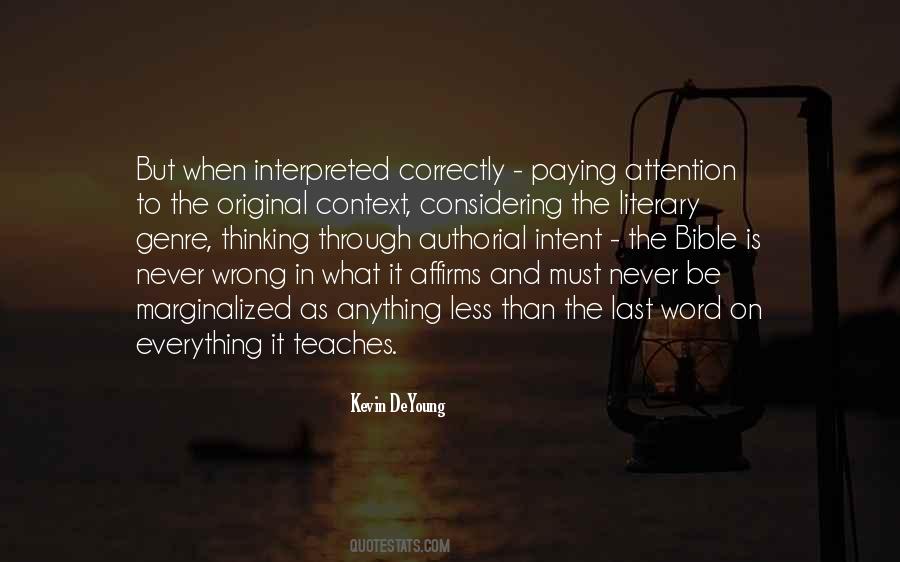 Quotes About The Wrong Attention #777034