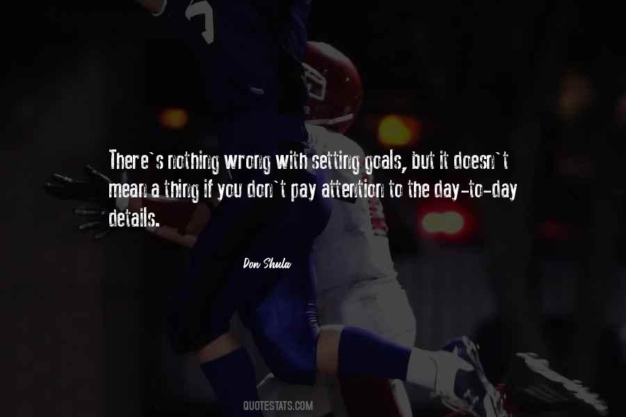 Quotes About The Wrong Attention #792722