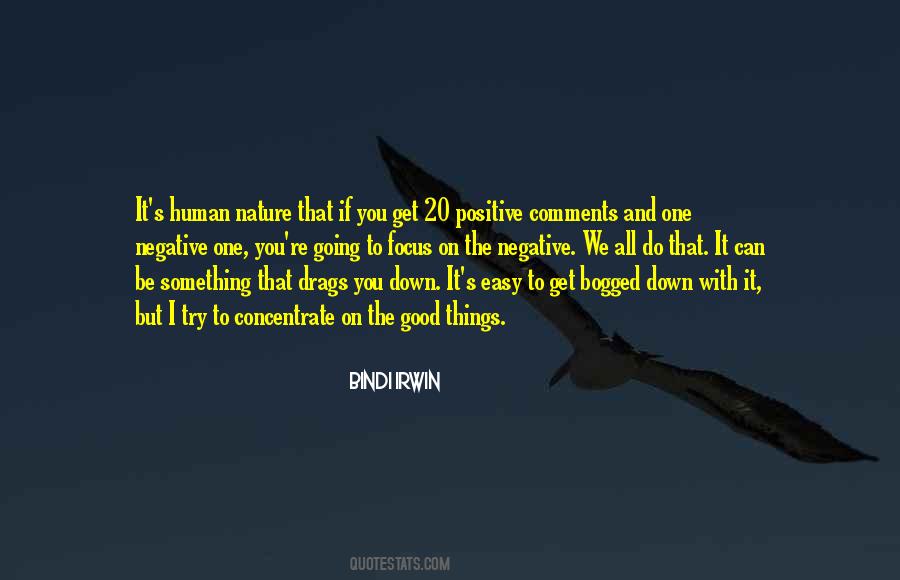 Concentrate On The Good Quotes #1385750