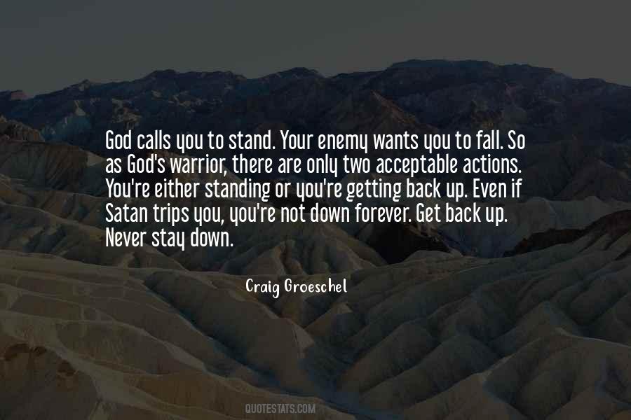 Never Stand Down Quotes #1803475