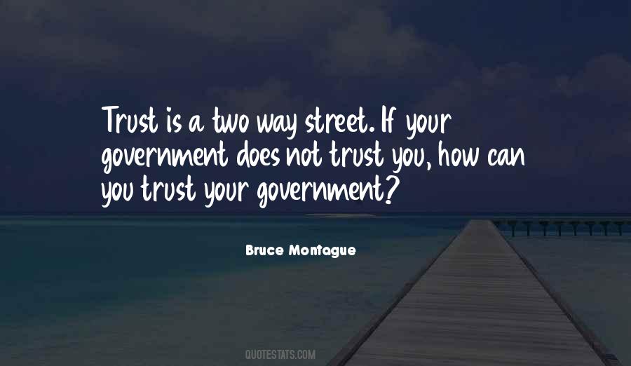 Trust Is A Two Way Street Quotes #1176733