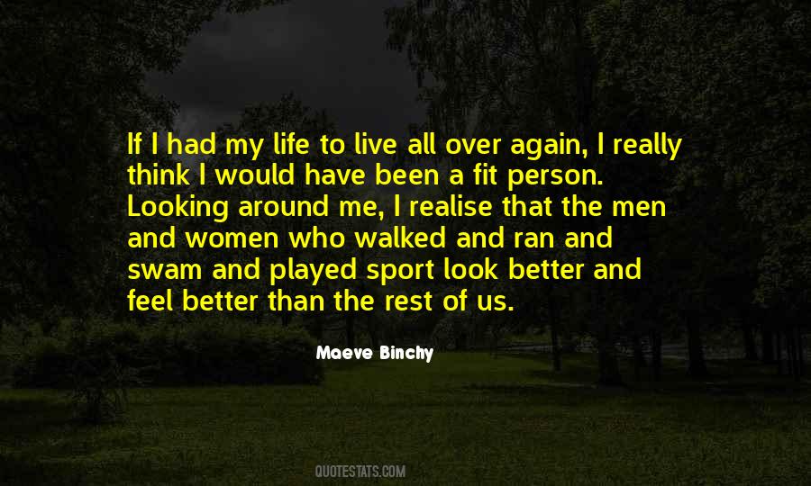 Walked All Over Me Quotes #1615972