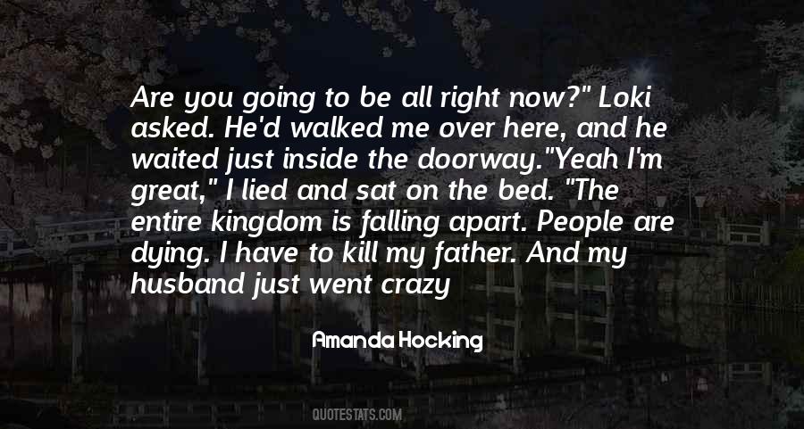Walked All Over Me Quotes #460097