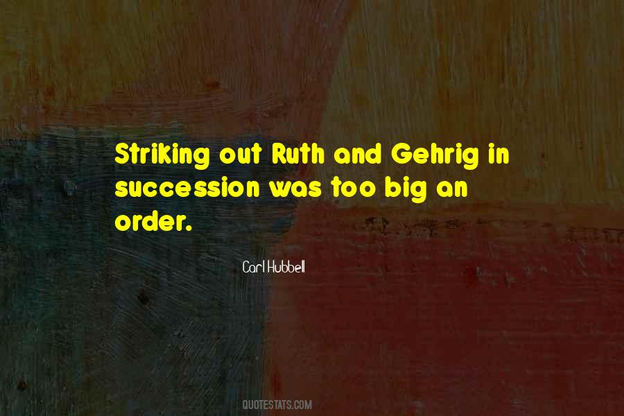 Gehrig Quotes #921914