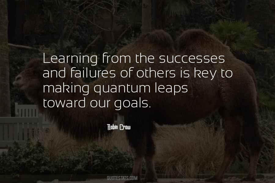 Key To Our Success Quotes #1010748