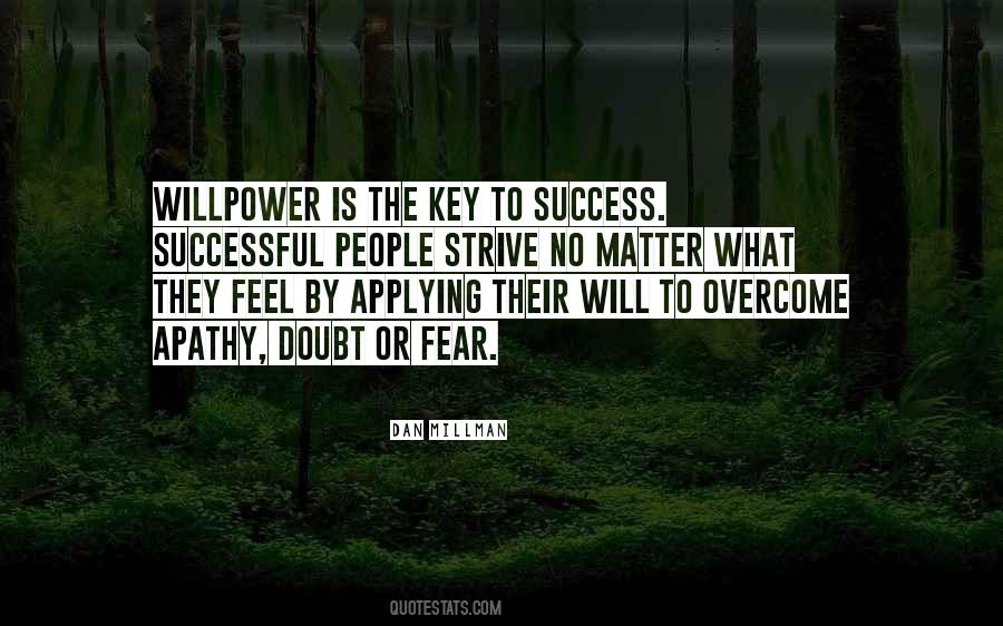 Key To Our Success Quotes #192894