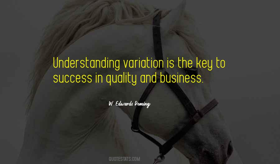 Key To Our Success Quotes #248335
