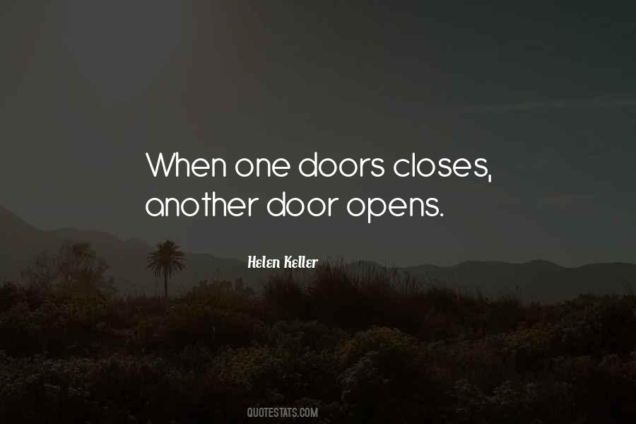 When One Door Closes Another Door Opens Quotes #867553