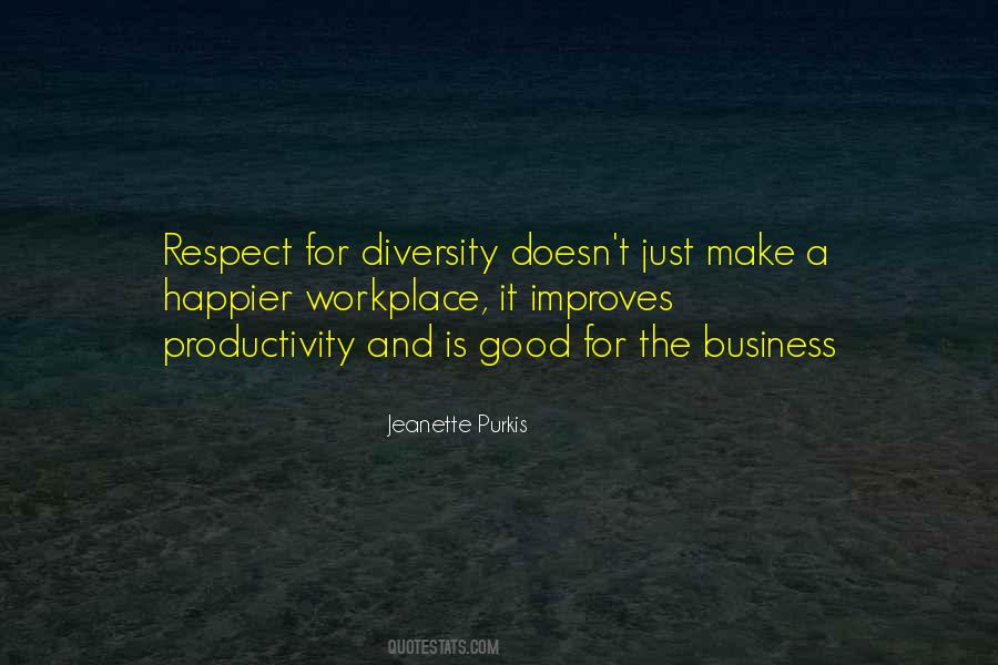 Respect In Workplace Quotes #1650005