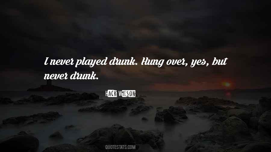 Over Drunk Quotes #1208009