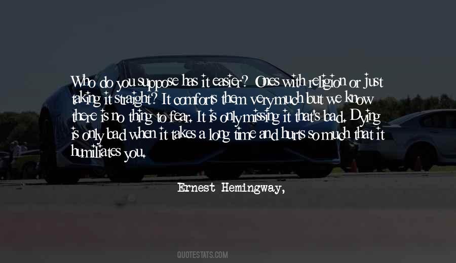 Only Thing Missing Quotes #723961