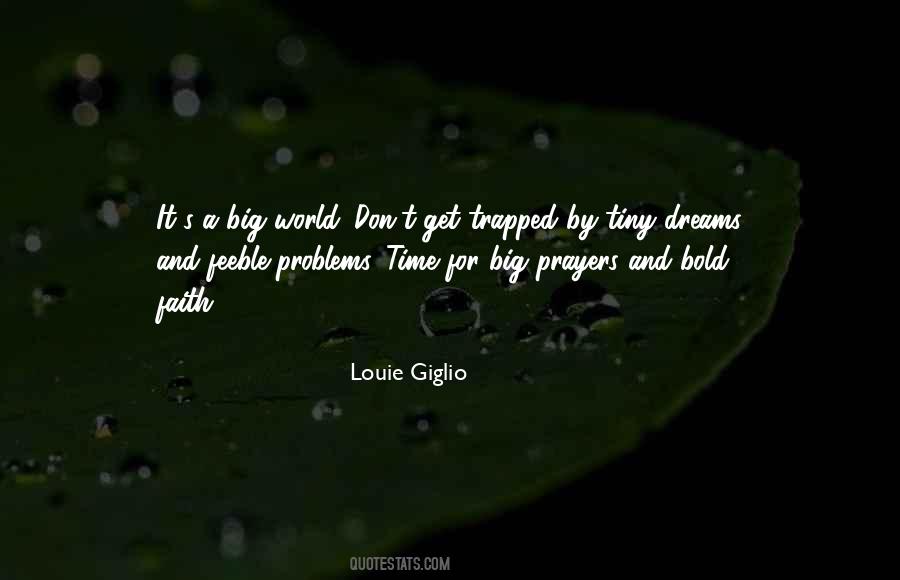 Big Faith Quotes #1585403