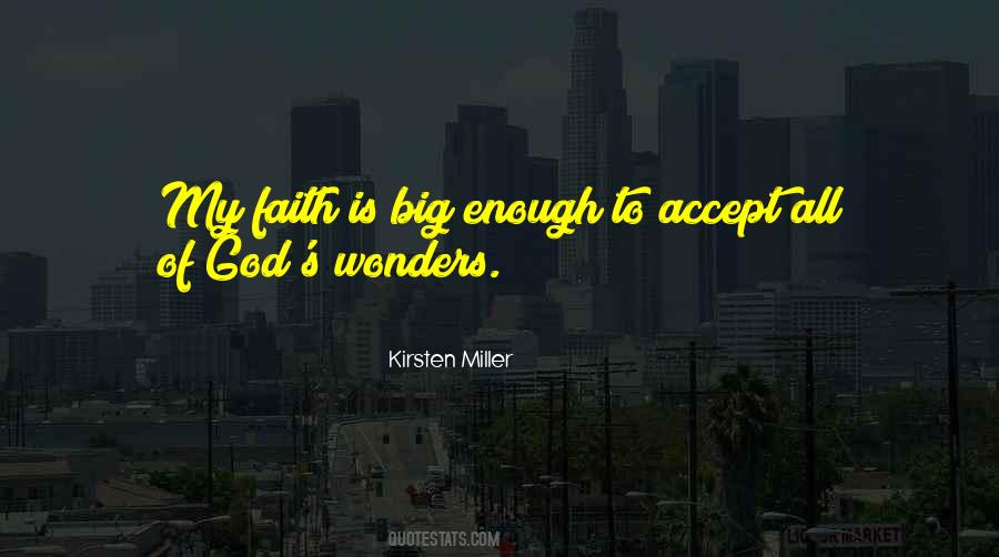 Big Faith Quotes #1832462