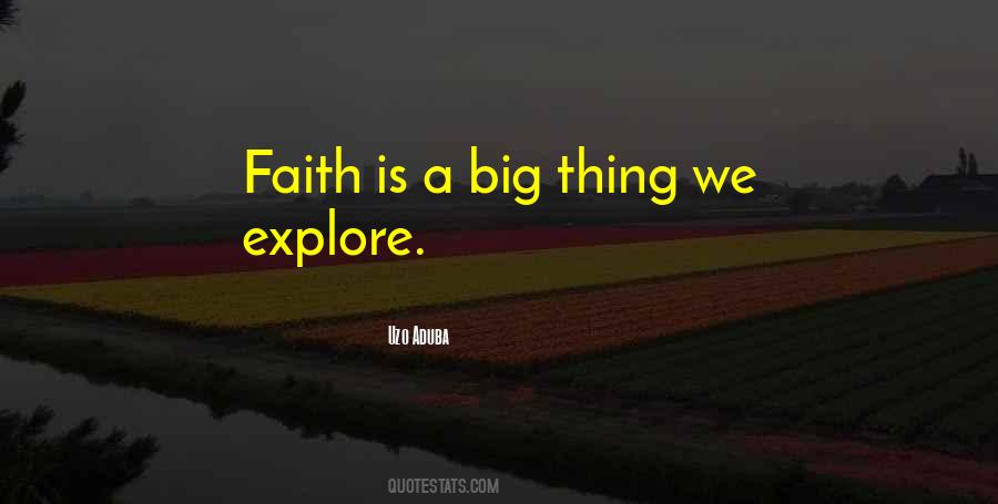 Big Faith Quotes #639306