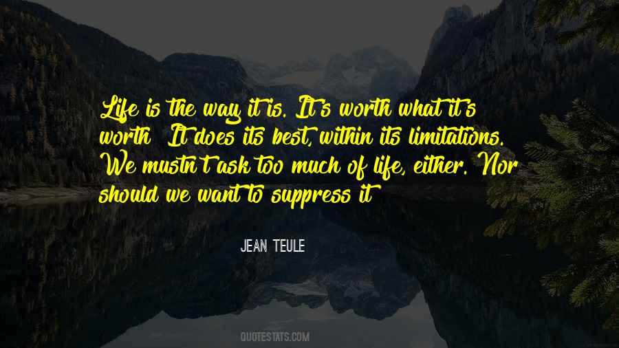 Its Worth It Quotes #1004756