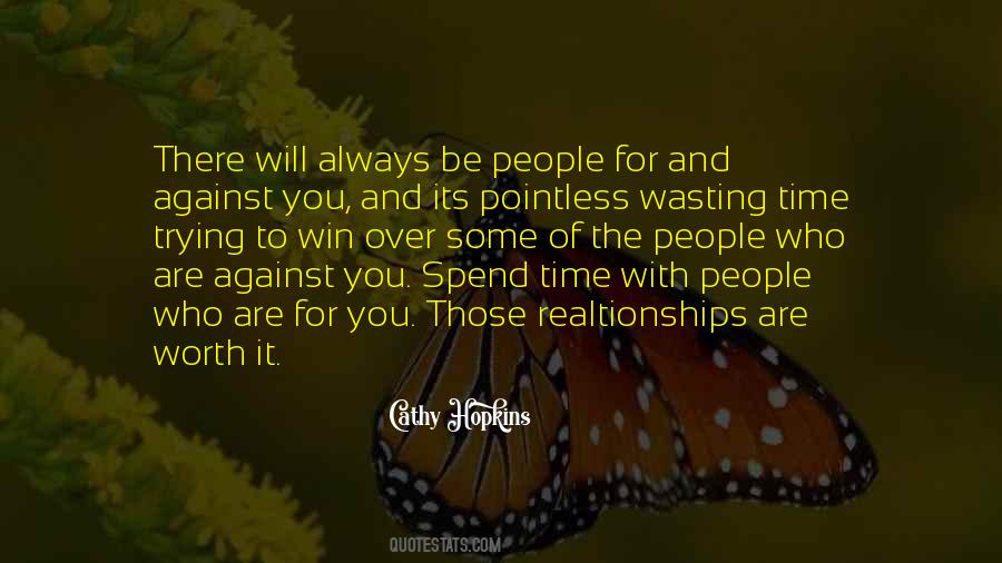 Its Worth It Quotes #1295930
