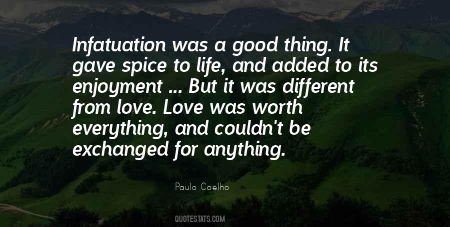 Its Worth It Quotes #680499