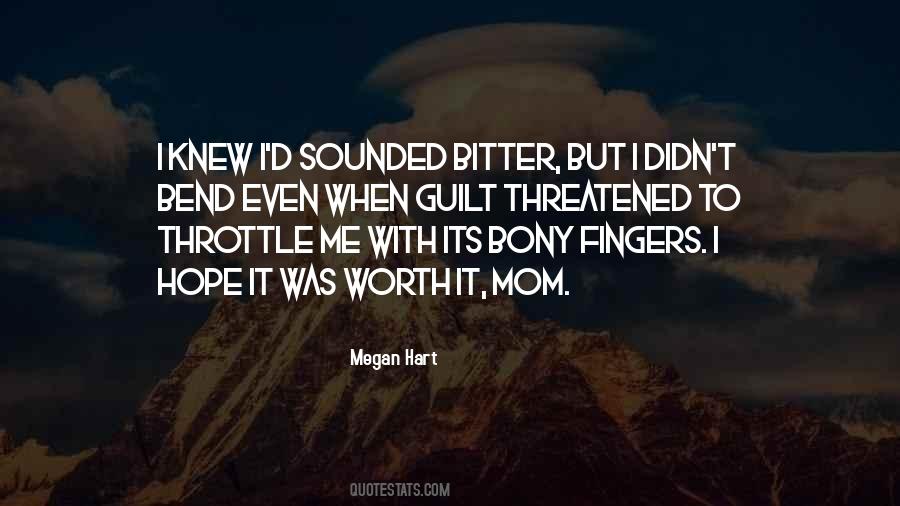 Its Worth It Quotes #754455