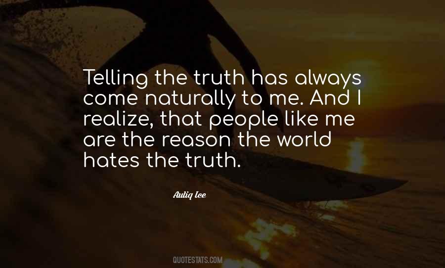 Quotes About Always Telling The Truth #1289180
