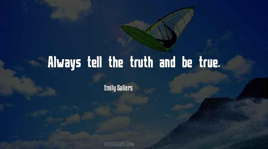 Quotes About Always Telling The Truth #1331568