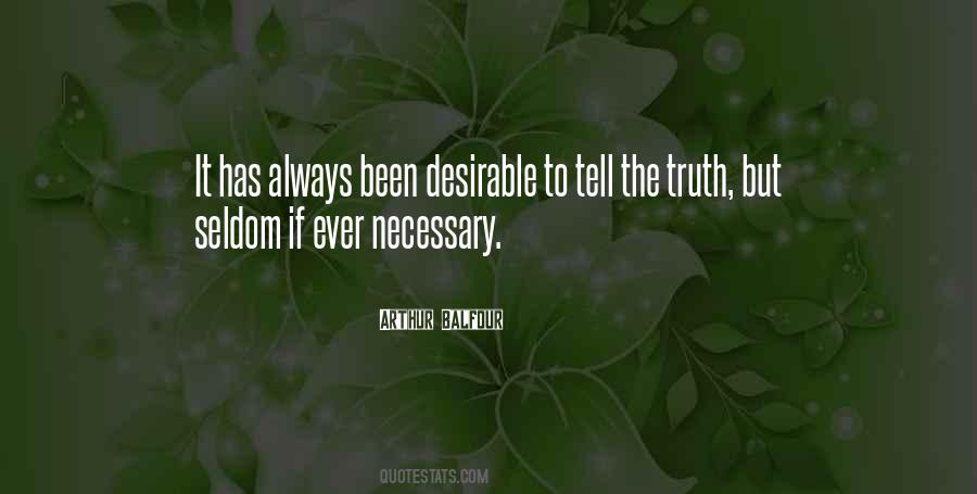 Quotes About Always Telling The Truth #1595436