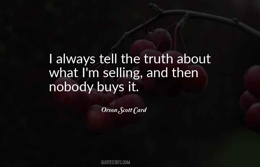 Quotes About Always Telling The Truth #1689044