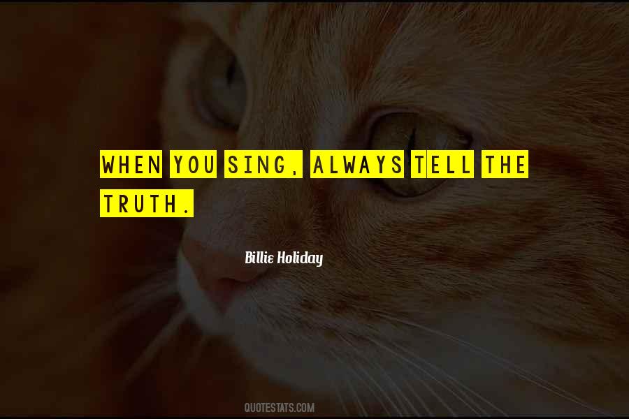 Quotes About Always Telling The Truth #651889