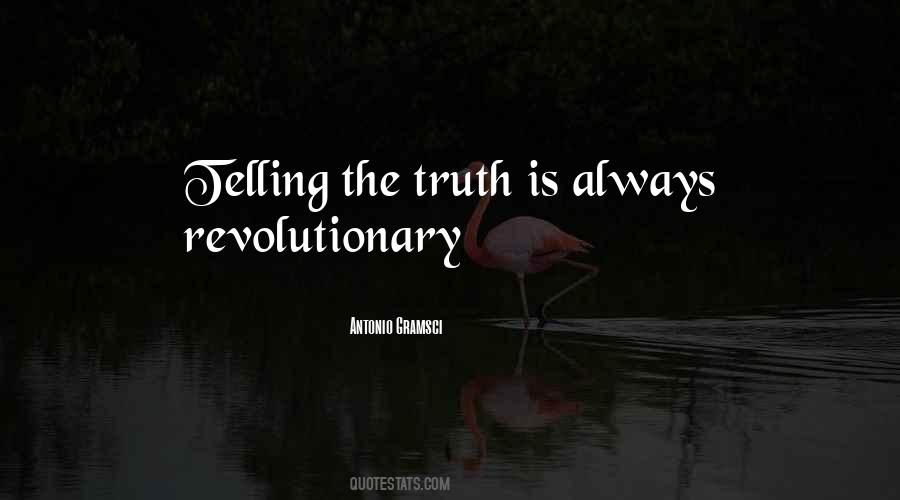 Quotes About Always Telling The Truth #994276