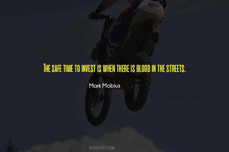 When There Is Blood In The Streets Quotes #150991