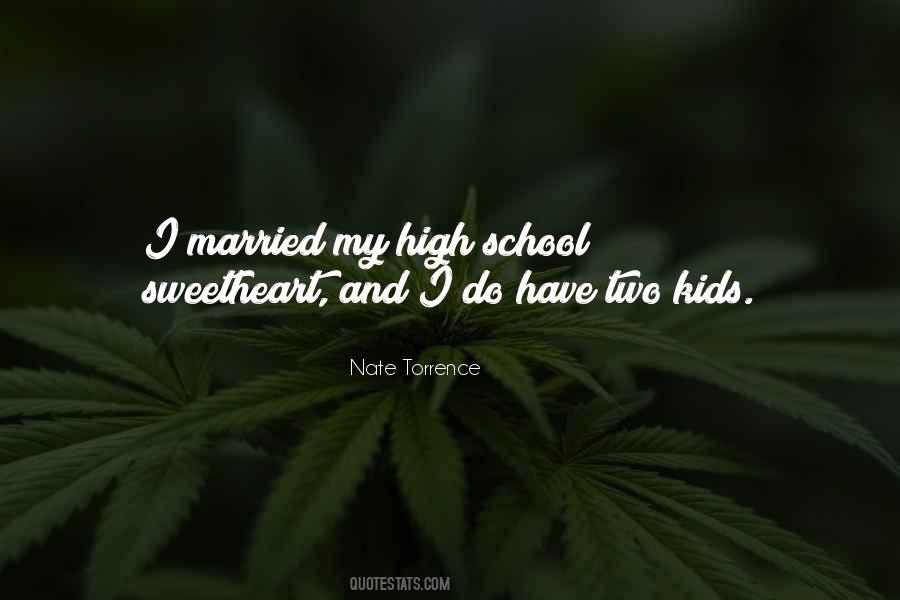 I Married My High School Sweetheart Quotes #214301