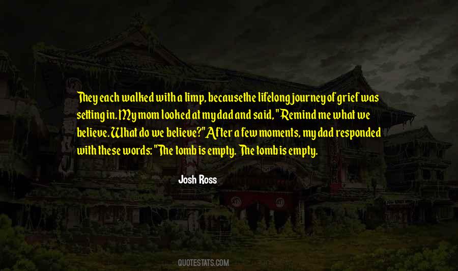 Journey Of Grief Quotes #1528268