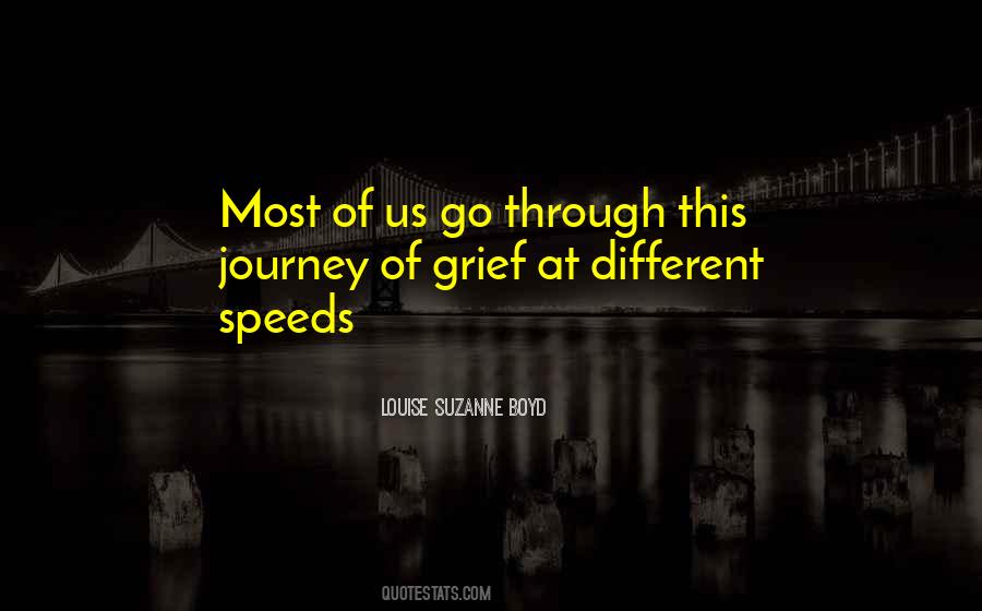 Journey Of Grief Quotes #802038