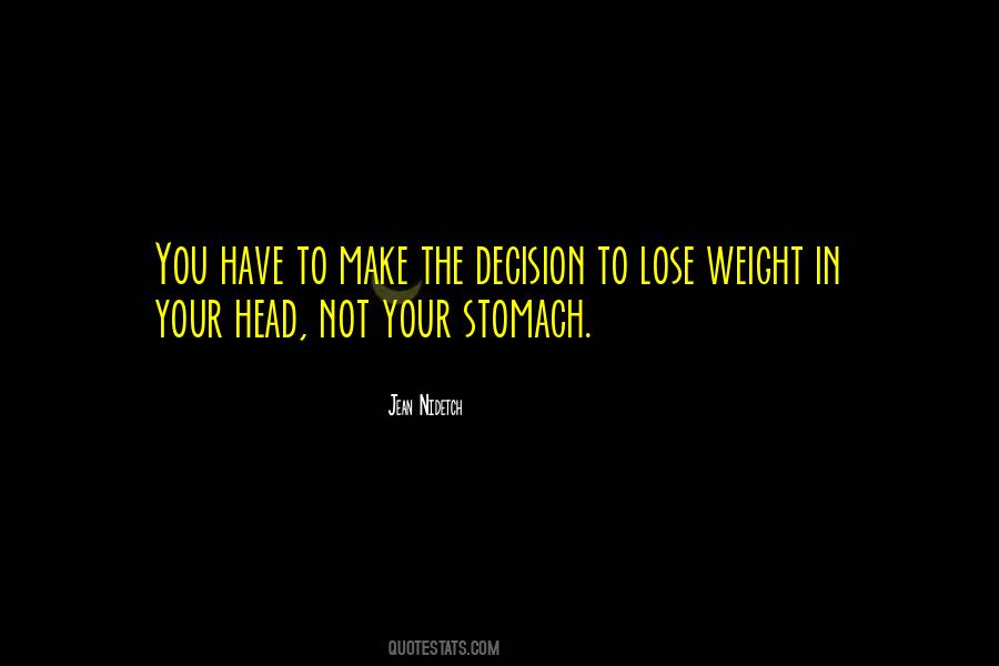 Lose The Weight Quotes #458177