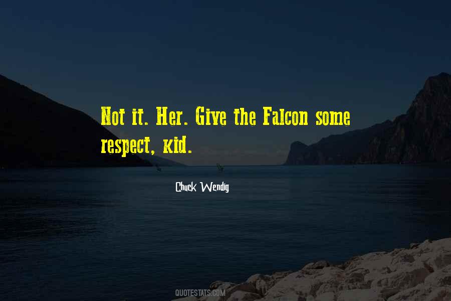 Quotes About Give Respect #137816