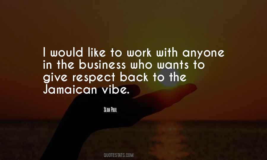 Quotes About Give Respect #1418087