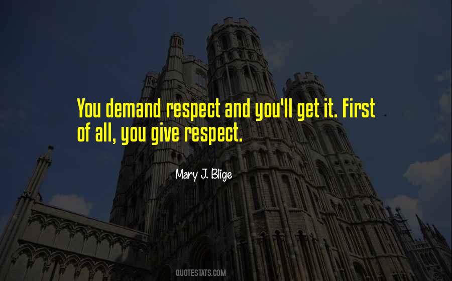 Quotes About Give Respect #209852