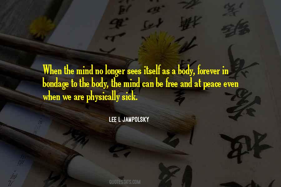 Peace In Mind Quotes #1106501