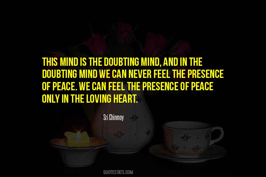 Peace In Mind Quotes #1530879