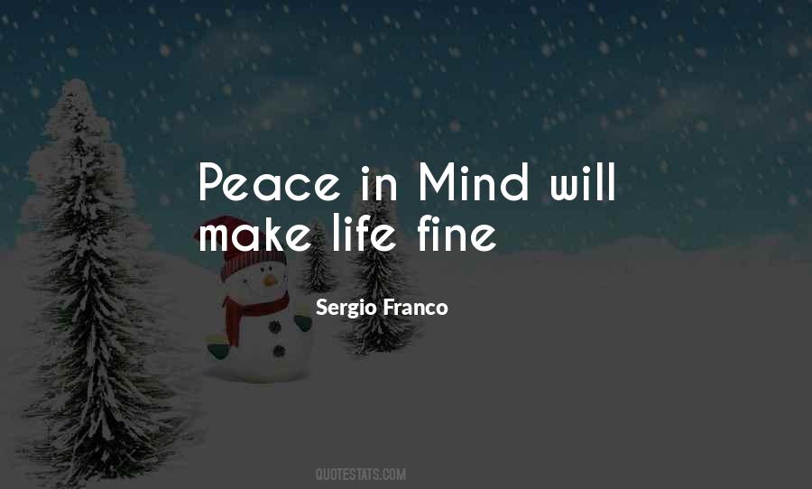 Peace In Mind Quotes #569374