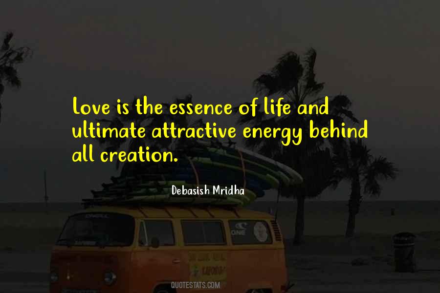 Life Is Energy Quotes #1150248