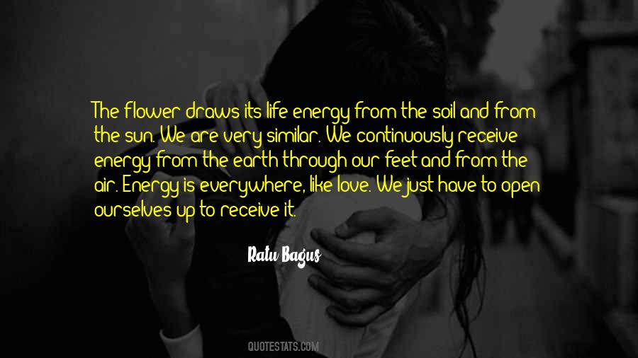 Life Is Energy Quotes #593448