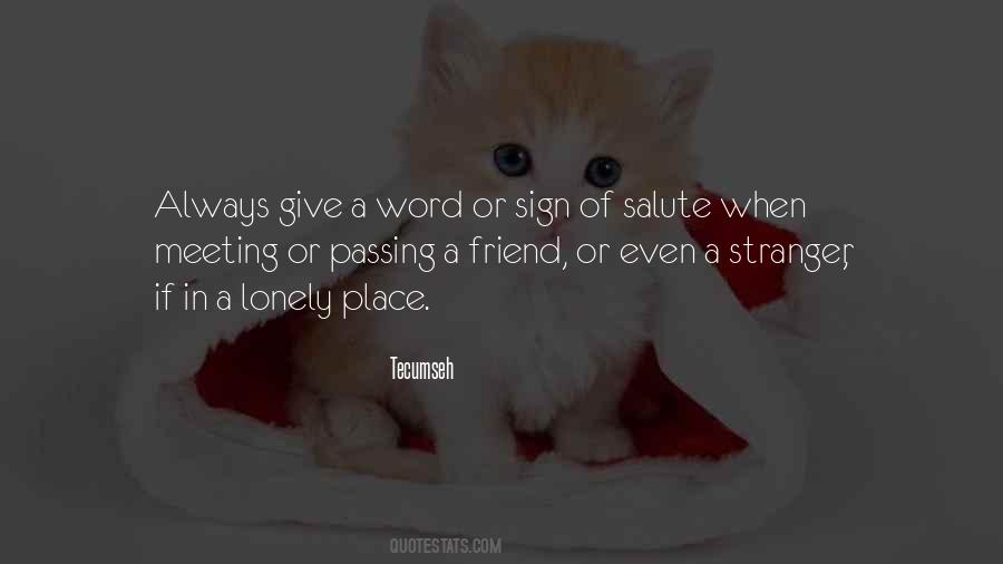 Quotes About Give Me A Sign #1154618