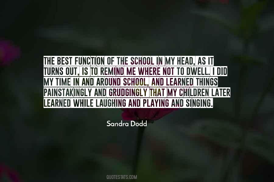 School Is The Best Quotes #1081045