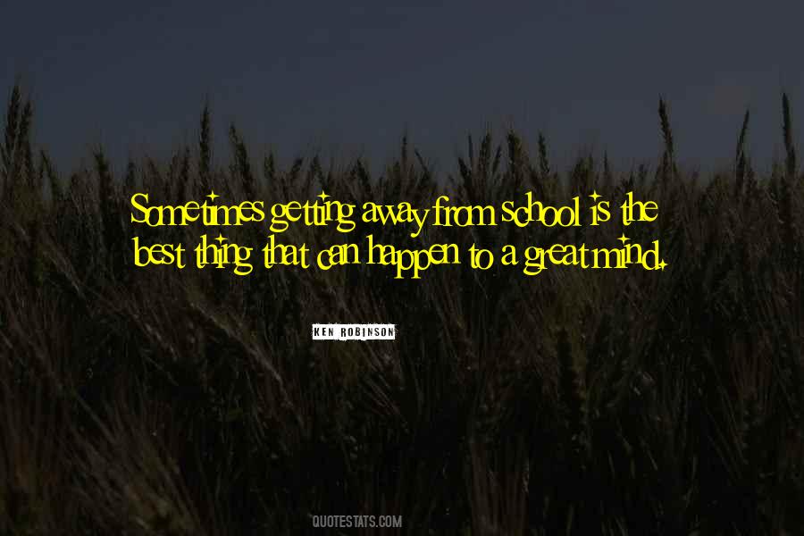 School Is The Best Quotes #1180388