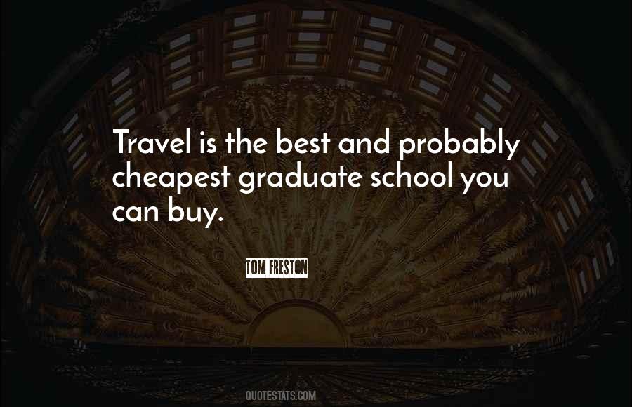School Is The Best Quotes #1406703