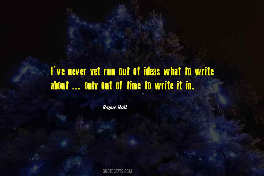 Run Out Of Time Quotes #263539