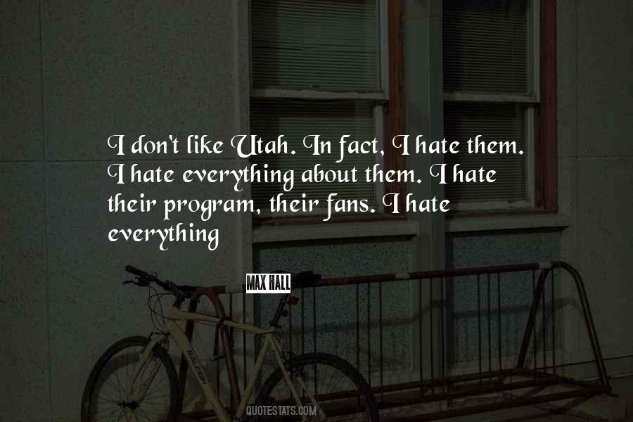 Others Hate Me Quotes #7346